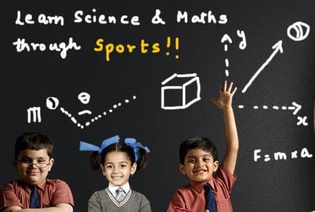 Learn science and math through sports innovative way of teaching